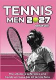 Tennis Men 2027: The ultimate Reference and Hands-on Book for all Tennis Fans incl. ATP schedules, facts, curiosities, records, and quizzes; the perfect gift to accompany the entire season