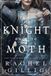 The Hachette Ireland The Knight and the Moth