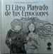 Libro Contar en tribu El libro plateado de tus emociones