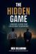 The Independently Published The Hidden Game Paperback
