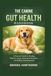THE CANINE GUT HEALTH HANDBOOK