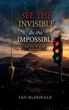See Libri GmbH See the Invisible, Do the Impossible