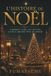 L’Histoire de Noël: Comment Noël est devenu la plus grande fête du monde