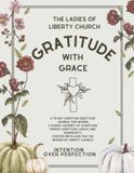 75 Days of Gratitude and Grace: Intention Over Perfection