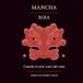 Mancha Roja: Cuando el arte nace del caos