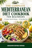 The Complete Mediterranean Diet Cookbook for Beginners