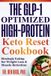 The Libri GmbH The Glp-1 Optimized High-protein Keto Reset Cookbook