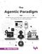 The Bpb Publications The Agentic Paradigm: Designing and building multi-agent applications that are reliable, secure, and responsible (English Edition) Paperback