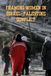 Framing RASHID PUBLICATIONS Framing Women In Israel-Palestine Conflict