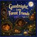 Goodnight Little Forest Friends Paperback