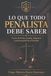 LO QUE TODO PENALISTA DEBE SABER: Teoría del delito, prueba, litigación y práctica penal en el Ecuador