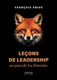 Leçons Libri GmbH Leçons de leadership au pays de La Fontaine