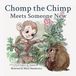 Chomp Libri GmbH Chomp the Chimp Meets Someone New Paperback