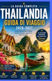 Thailandia Thailand Travel Guide 2026