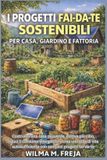 I Bol I Progetti Fai-Da-Te Sostenibili Per Casa, Giardino E Fattoria