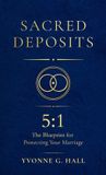 Sacred Libri GmbH Sacred Deposits: The 5:1 Blueprint for Protecting Your Marriage