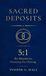 Sacred Libri GmbH Sacred Deposits: The 5:1 Blueprint for Protecting Your Marriage