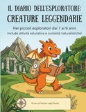 IL DIARIO DELL'ESPLORATORE: CREATURE LEGGENDARIE