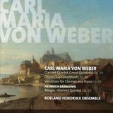 Werke EtCetera Records Roeland Hendrikx Ensemble - Von Weber: Clarinet Quintet | Grand Duo Concertant | Variations For Clarinet And Piano (CD)