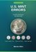 U.S. Mint Errors: Complete Identification and Value Guide [Black & White]