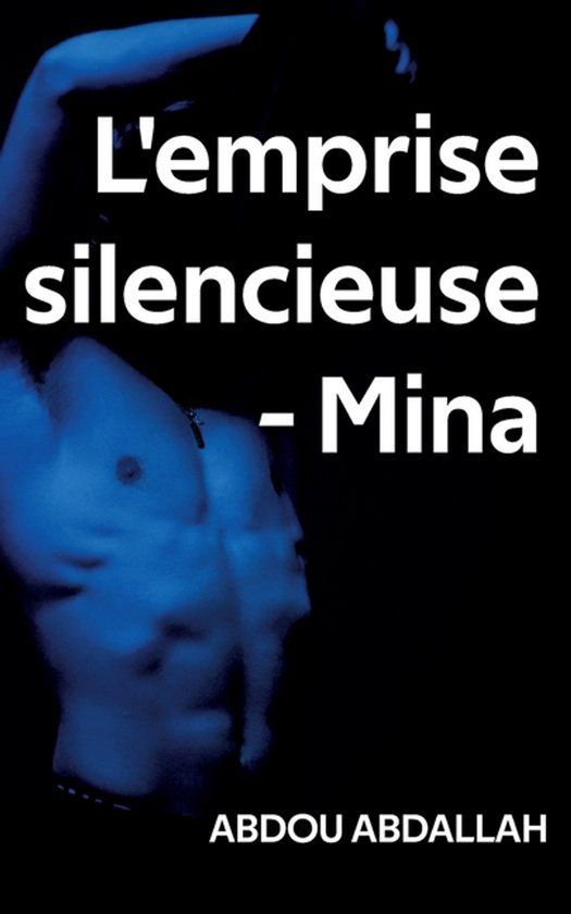L'emprise BoD L'emprise silencieuse - Mina