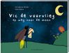 Vic de Vuurvlieg op weg naar de maan