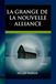 La Grange De La Nouvelle Alliance
