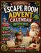 Escape Room Advent Calendar: 24 Days of Christmas Puzzles, Q&A, Riddles, Brain Teasers, Secret Codes, and Family Fun