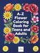 A-Z Flower Coloring Book