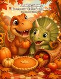Thanksgiving Dinosaurs Coloring Book