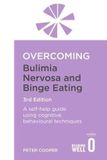 Overcoming Basic Books Overcoming Bulimia Nervosa and Binge Eating 3rd Edition Paperback