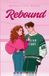 Rebound: Ink and Roses Rebound Paperback
