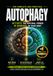 AUTOPHAGY: ACTIVATE THE NATURAL POWER OF RENEWAL IN YOUR BODY