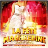 La Various Artists - La Fête Magrhebine (2 CD)