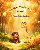 I'm Forest Collection - I'm Glad You're You