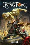 Rise of the Living Forge 6: A LitRPG Adventure