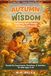 Autumn Wisdom Exploring God's Design in Change & Renewal: Hands-On Experiments, Devotions, & Activities for Kids 9-12