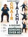 Super Simple Chair Tai Chi & Qigong for Seniors Over 60