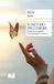 Il VersoAltrove Il metodo dell'amore. Storia di una farfalla che ha imparato a volare Paperback
