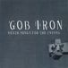 Suburban Gob Iron Death Songs for the Living