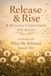Release & Rise: A Healing Companion Journal