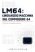 LM64: LINGUAGGIO MACCHINA SUL COMMODORE 64