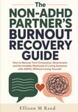 The Non-ADHD Partner's Burnout Recovery Guide