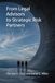 From Legal Advisors to Strategic Risk Partners: Preparing Law Firms in Central Europe, Eastern Europe, and the Balkans for the Future
