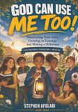 God Independently Published God can use me too: Discovering ypor gifts, growing in courage, and making a difference