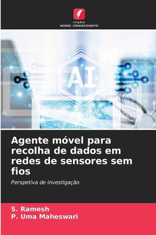 Agente OmniScriptum SRL Agente móvel para recolha de dados em redes de sensores sem fios