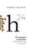 H24: Hillshire Media H24: Os Quatro Corações da Liderança Humana