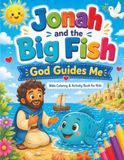 Jonah and the Big Fish: God Guides Me