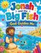 Jonah and the Big Fish: God Guides Me