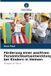 Förderung Verlag Unser Wissen Förderung einer positiven Persönlichkeitsentwicklung bei Kindern in Heimen